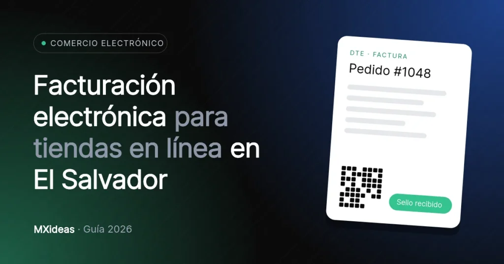 Facturación electrónica en El Salvador para tiendas en línea